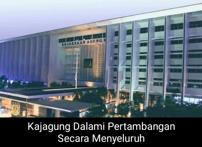 Kajagung Bongkar Kasus Tambang Secara Menyeluruh