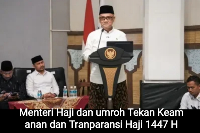 Menteri Haji dan umroh Tekan Keamanan dan Tranparansi Haji 1447 H